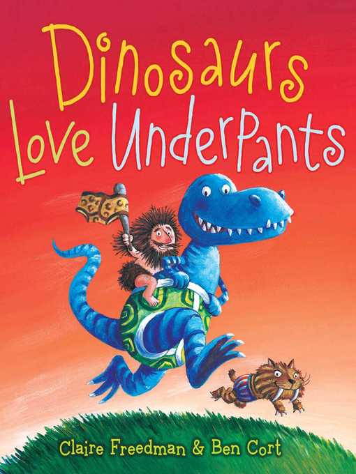 Title details for Dinosaurs Love Underpants by Claire Freedman - Wait list